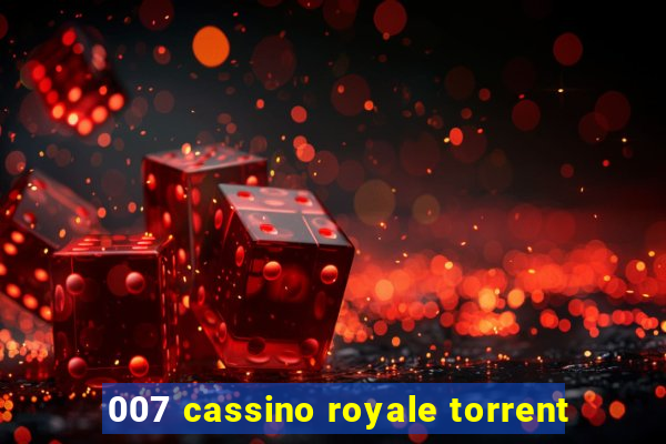 007 cassino royale torrent